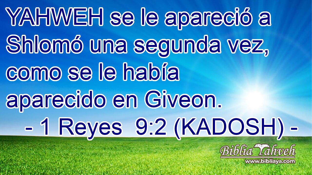  YAHWEH se le apareció a Shlomó una segunda vez, como se le había aparecido en Giveon. 