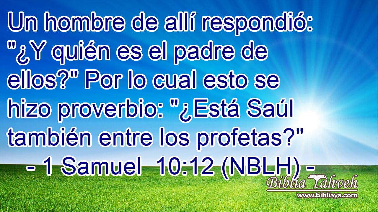  Un hombre de allí respondió: 