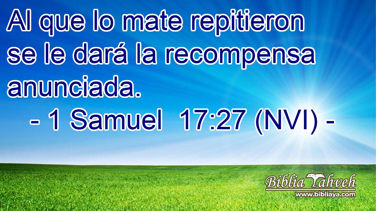  Al que lo mate repitieron se le dará la recompensa anunciada. 