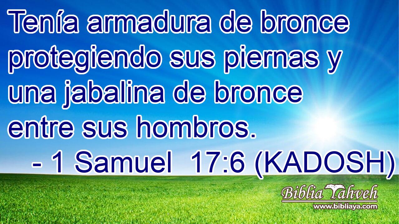  Tenía armadura de bronce protegiendo sus piernas y una jabalina de bronce entre sus hombros. 