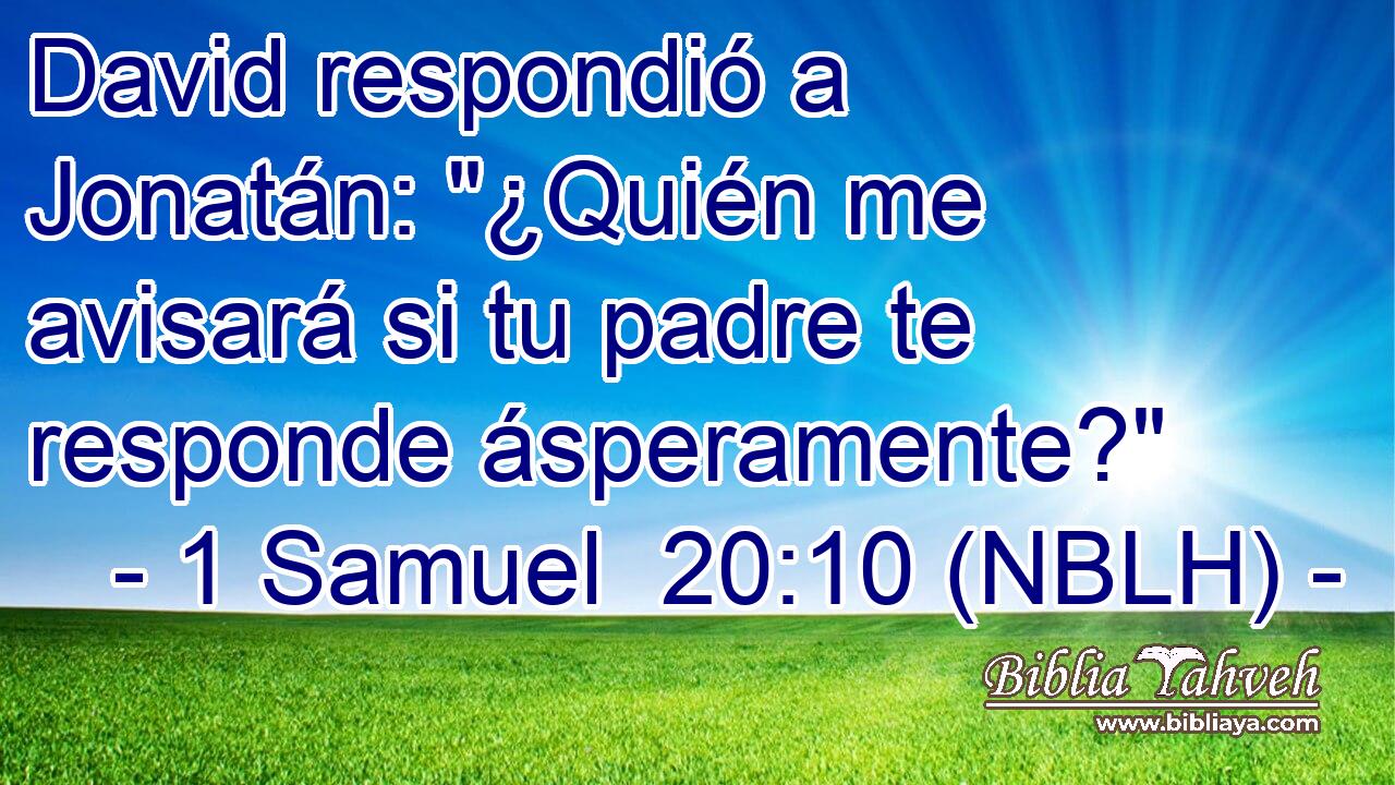  David respondió a Jonatán: 