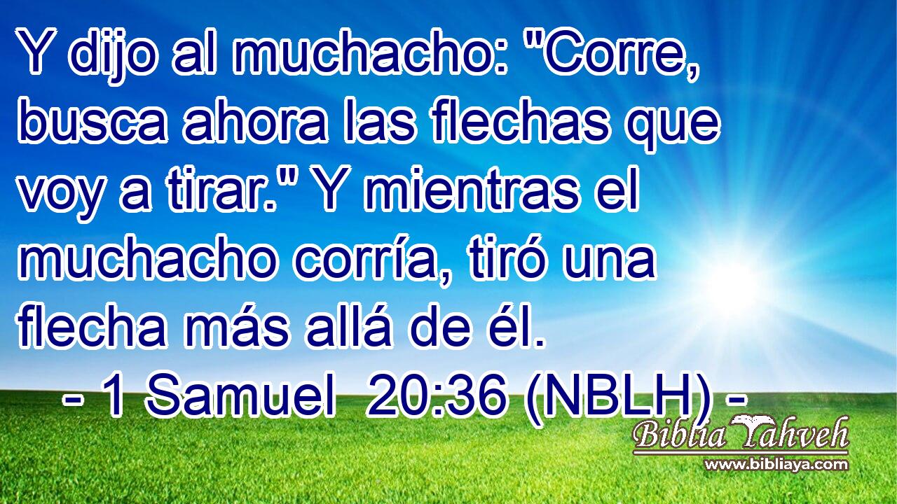  Y dijo al muchacho: 
