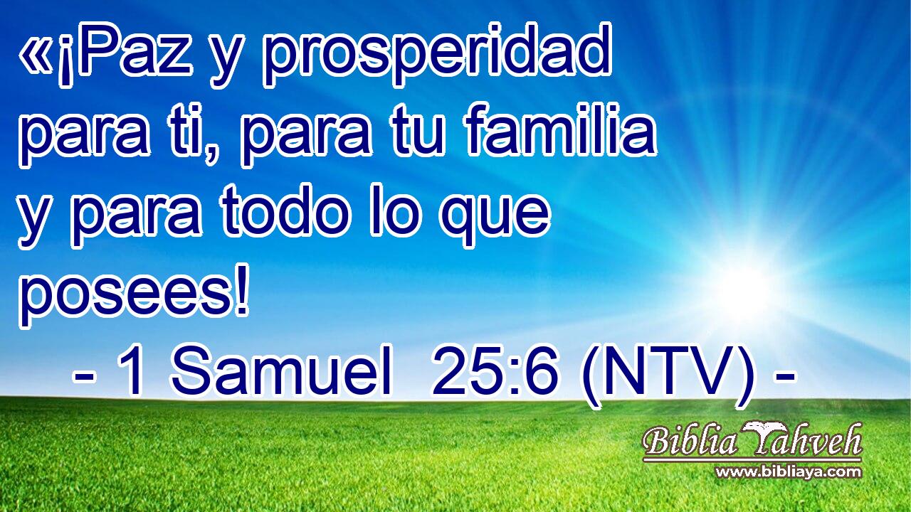 «¡Paz y prosperidad para ti, para tu familia y para todo lo que posees!