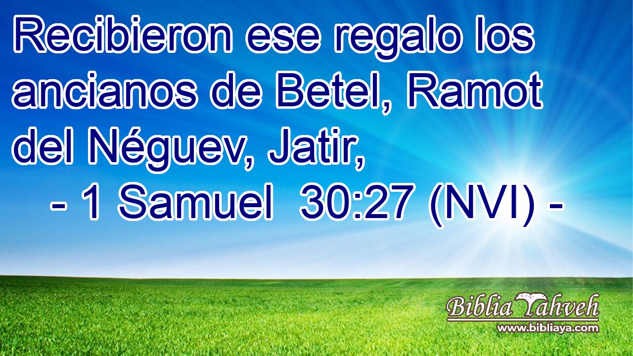  Recibieron ese regalo los ancianos de Betel, Ramot del Néguev, Jatir, 