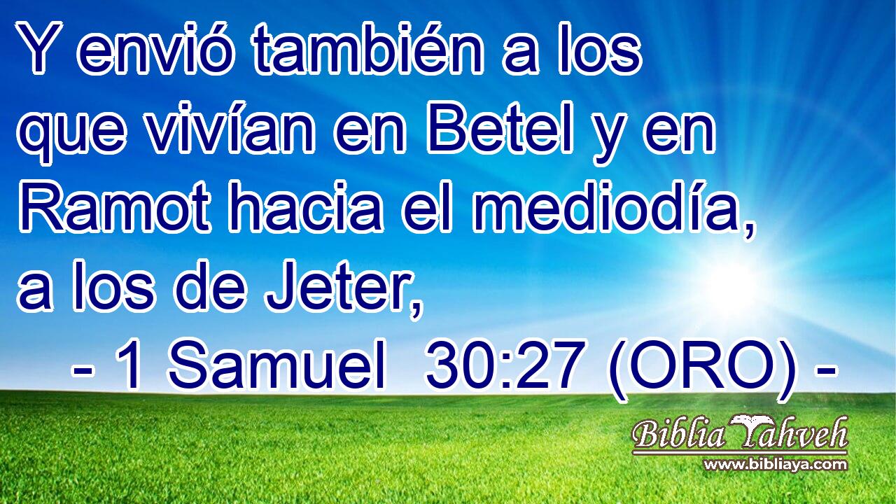  Y envió también a los que vivían en Betel y en Ramot hacia el mediodía, a los de Jeter, 