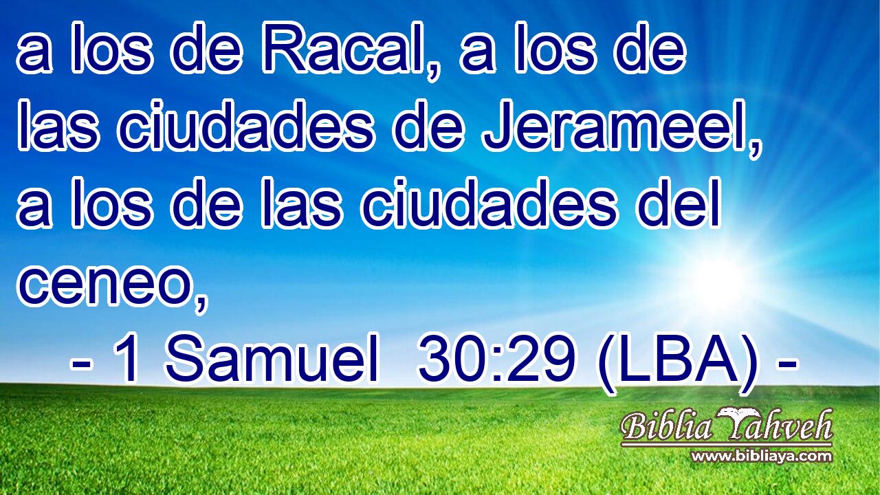 a los de Racal, a los de las ciudades de Jerameel, a los de las ciudades del ceneo,