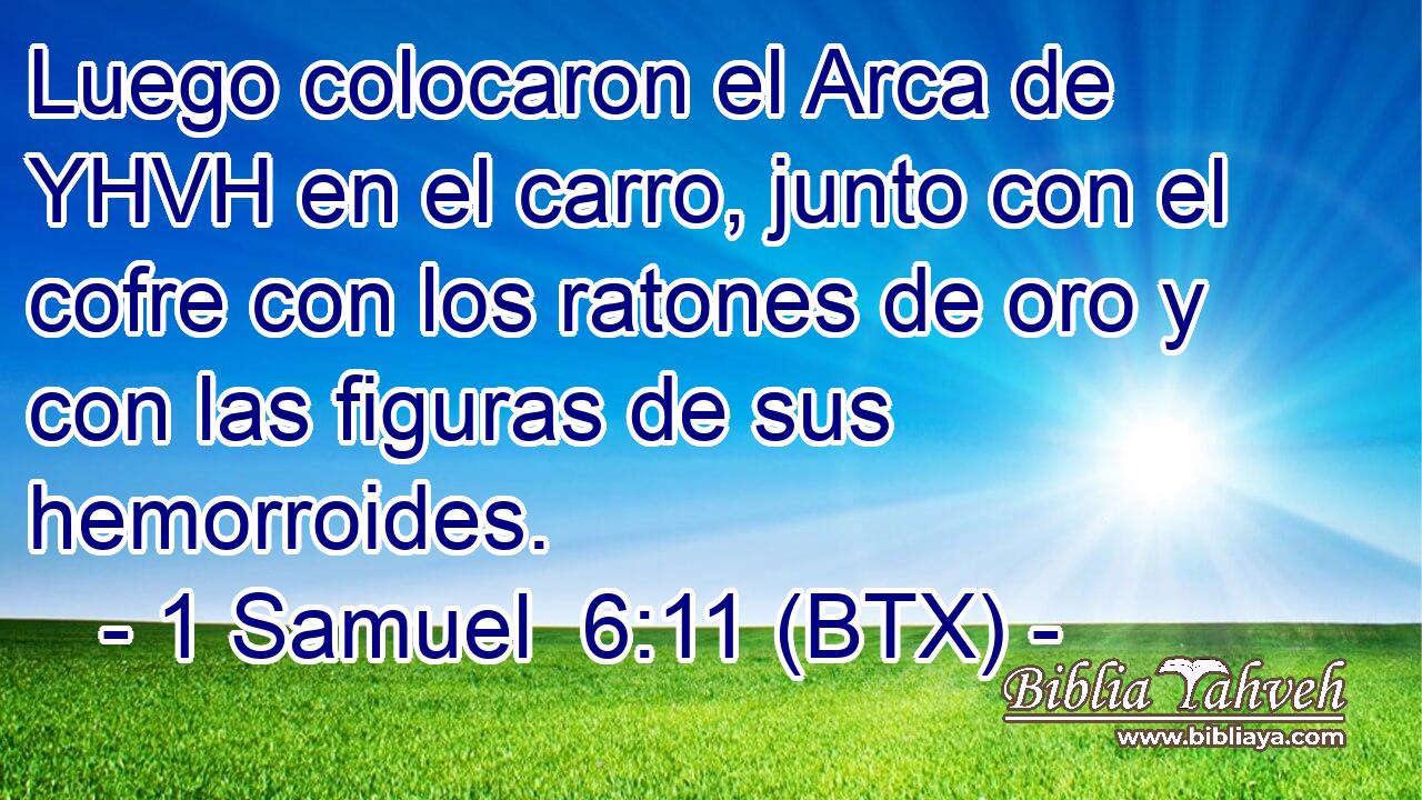 Luego colocaron el Arca de YHVH en el carro, junto con el cofre con los ratones de oro y con las figuras de sus hemorroides.