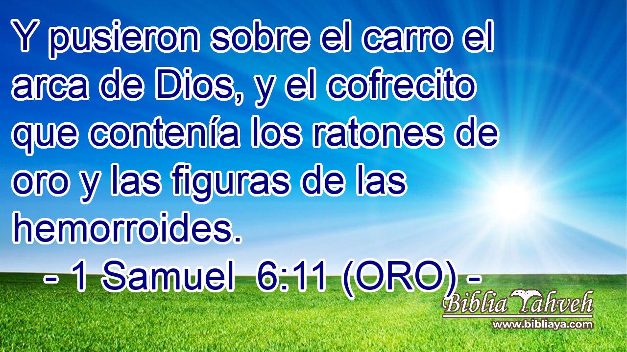  Y pusieron sobre el carro el arca de Dios, y el cofrecito que contenía los ratones de oro y las figuras de las hemorroides. 