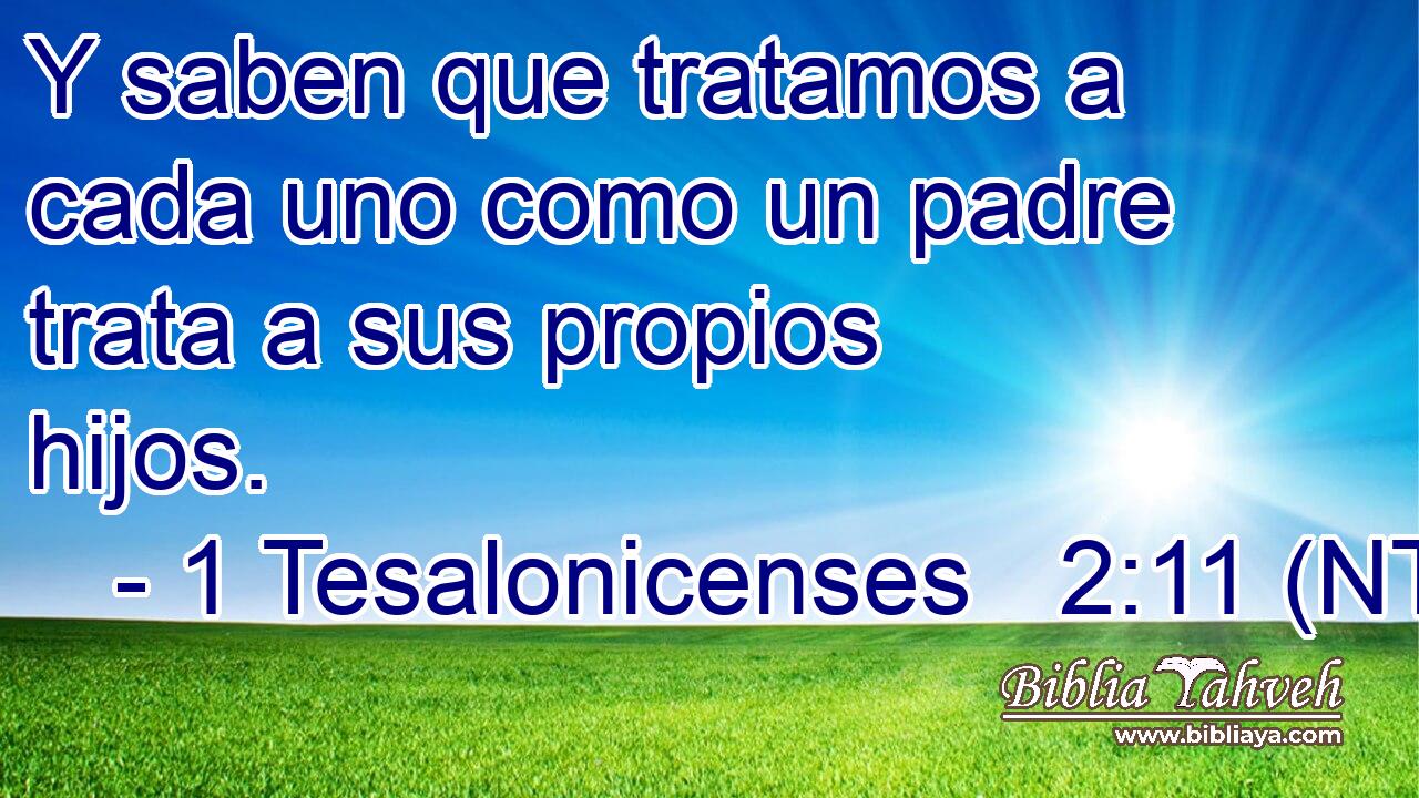 Y saben que tratamos a cada uno como un padre trata a sus propios hijos.