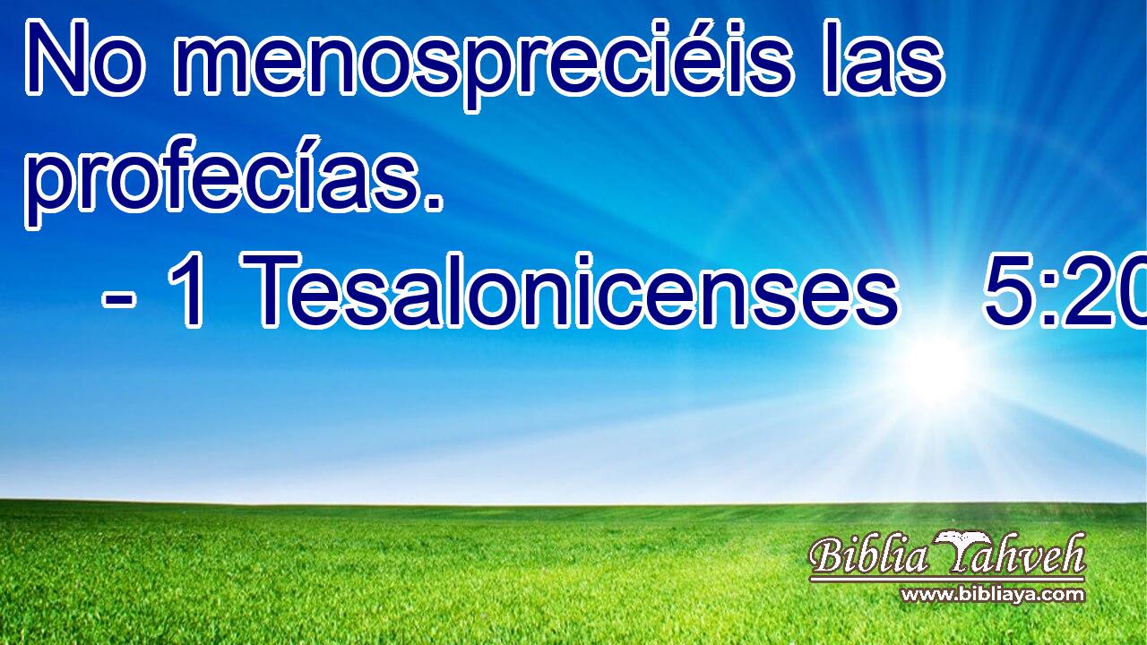 No menospreciéis las profecías.