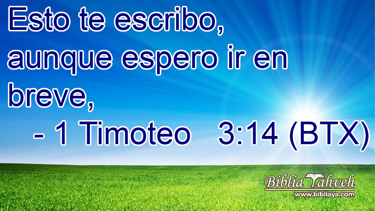 Esto te escribo, aunque espero ir en breve,