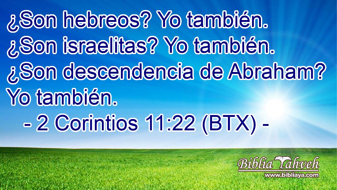¿Son hebreos? Yo también. ¿Son israelitas? Yo también. ¿Son descendencia de Abraham? Yo también.