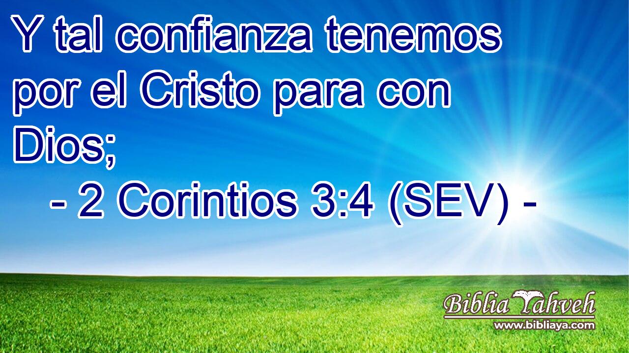 Y tal confianza tenemos por el Cristo para con Dios;