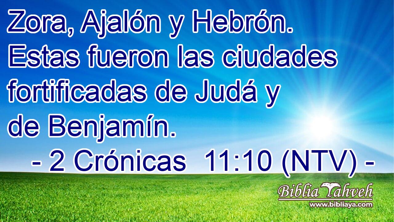 Zora, Ajalón y Hebrón. Estas fueron las ciudades fortificadas de Judá y de Benjamín.