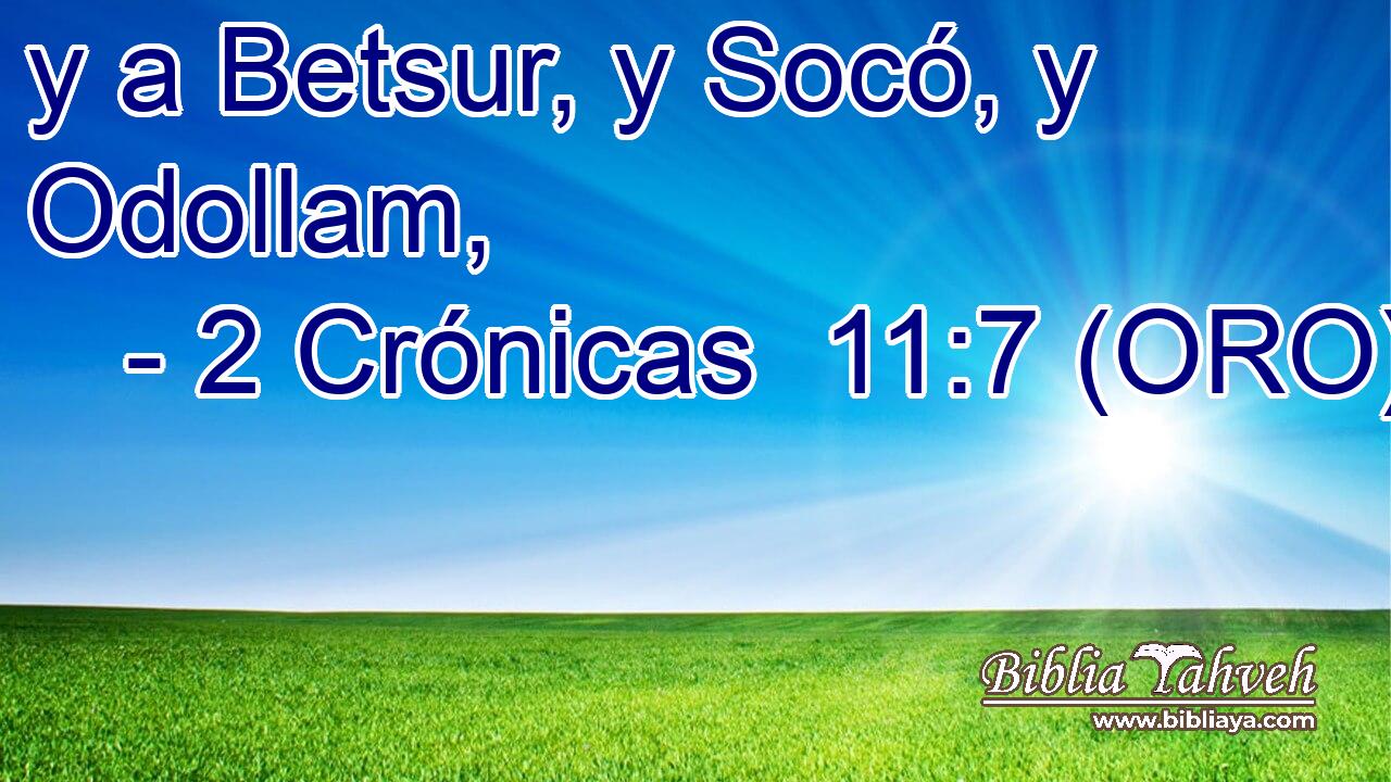  y a Betsur, y Socó, y Odollam, 