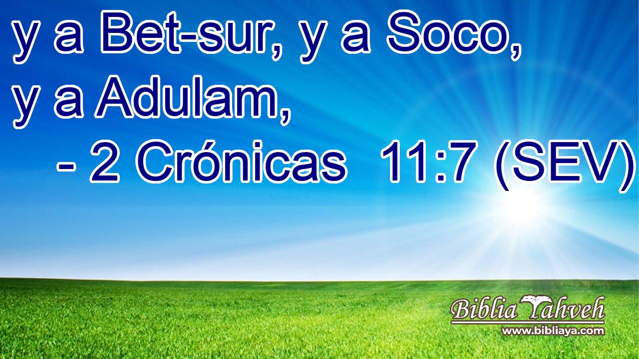 y a Bet-sur, y a Soco, y a Adulam,