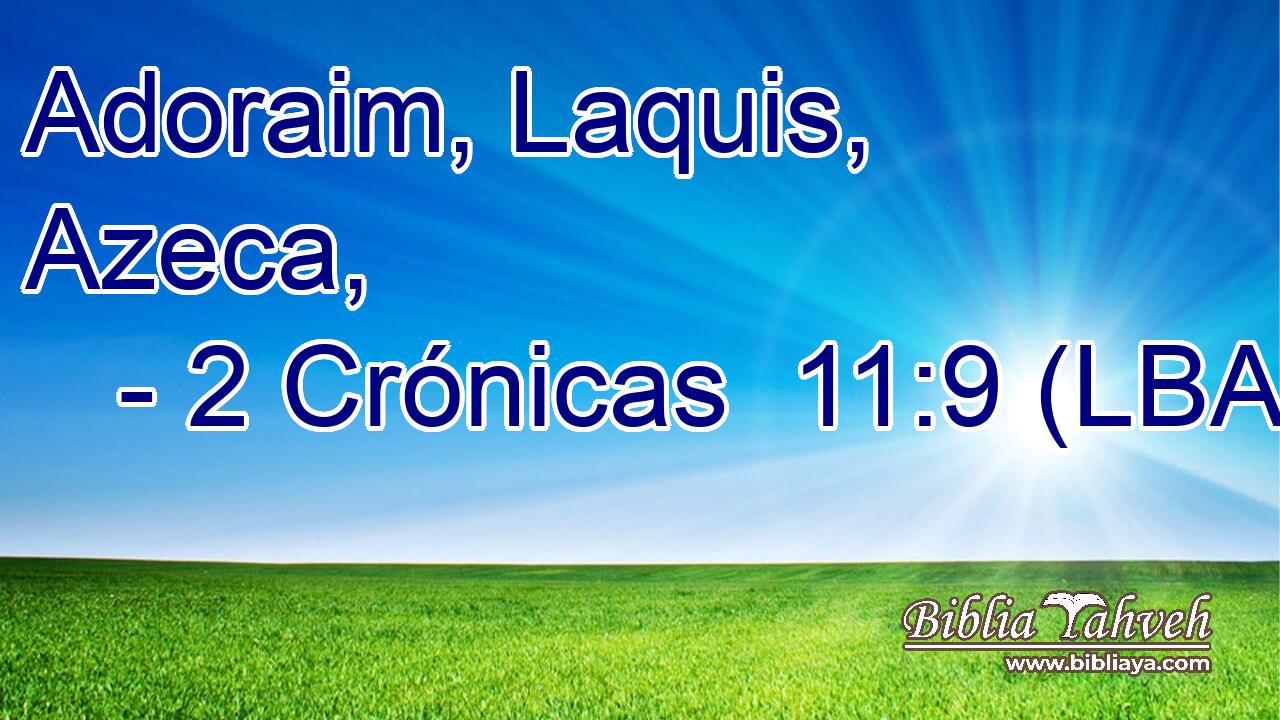Adoraim, Laquis, Azeca,
