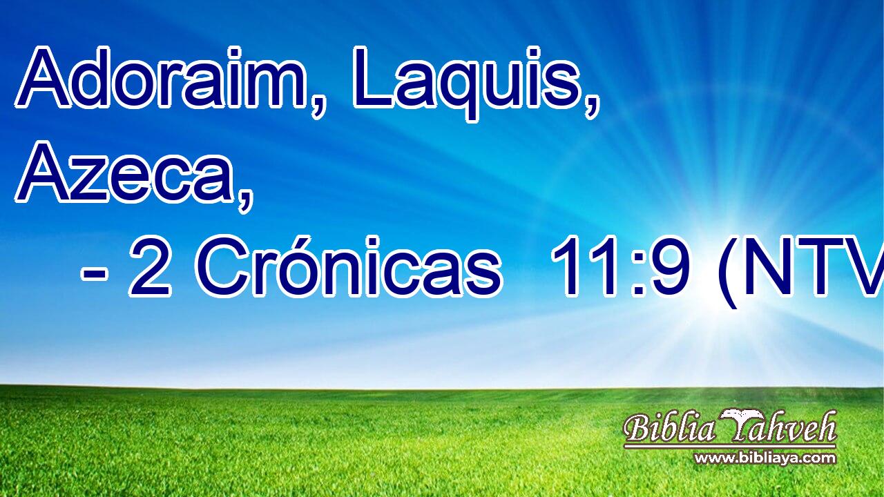 Adoraim, Laquis, Azeca,