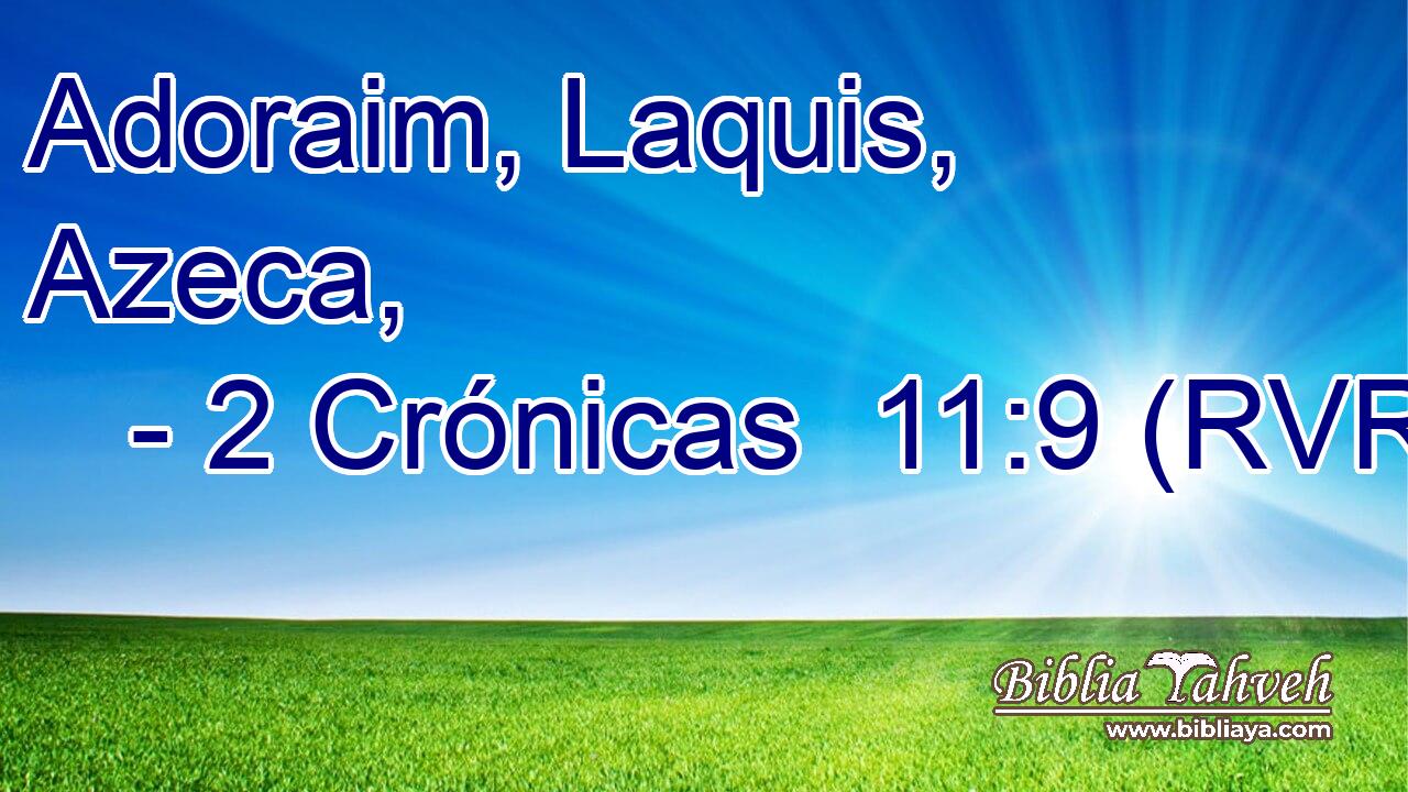 Adoraim, Laquis, Azeca,