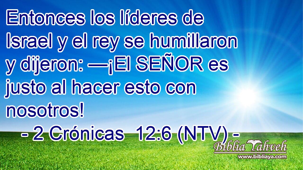 Entonces los líderes de Israel y el rey se humillaron y dijeron: —¡El SEÑOR es justo al hacer esto con nosotros!