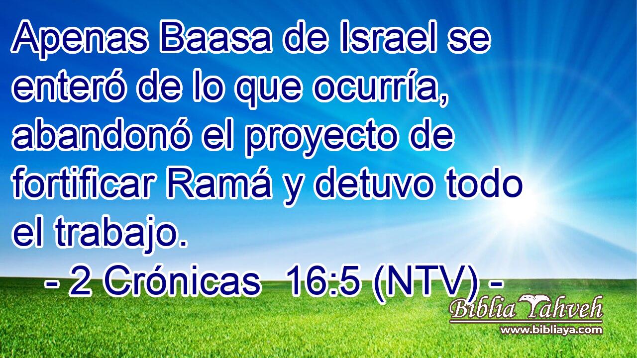 Apenas Baasa de Israel se enteró de lo que ocurría, abandonó el proyecto de fortificar Ramá y detuvo todo el trabajo.