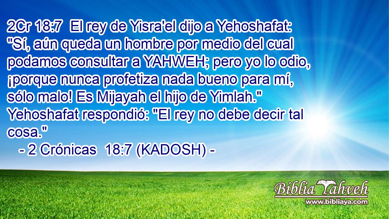  El rey de Yisra'el dijo a Yehoshafat: 