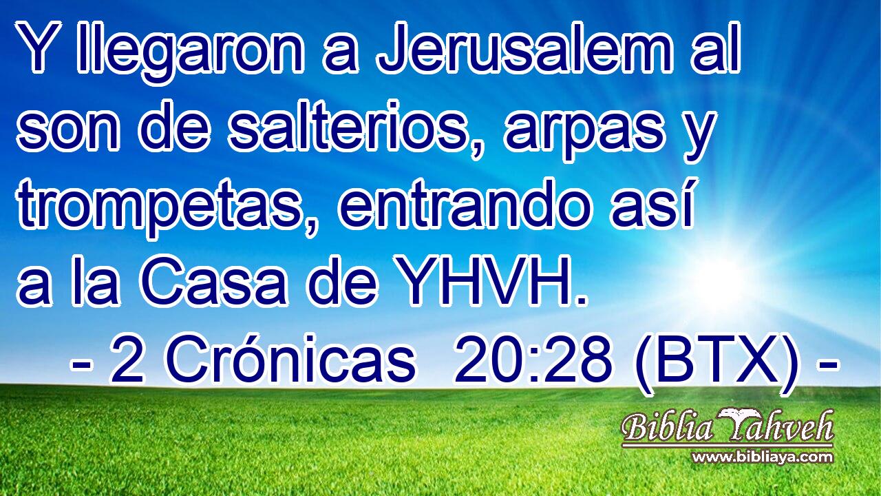 Y llegaron a Jerusalem al son de salterios, arpas y trompetas, entrando así a la Casa de YHVH.