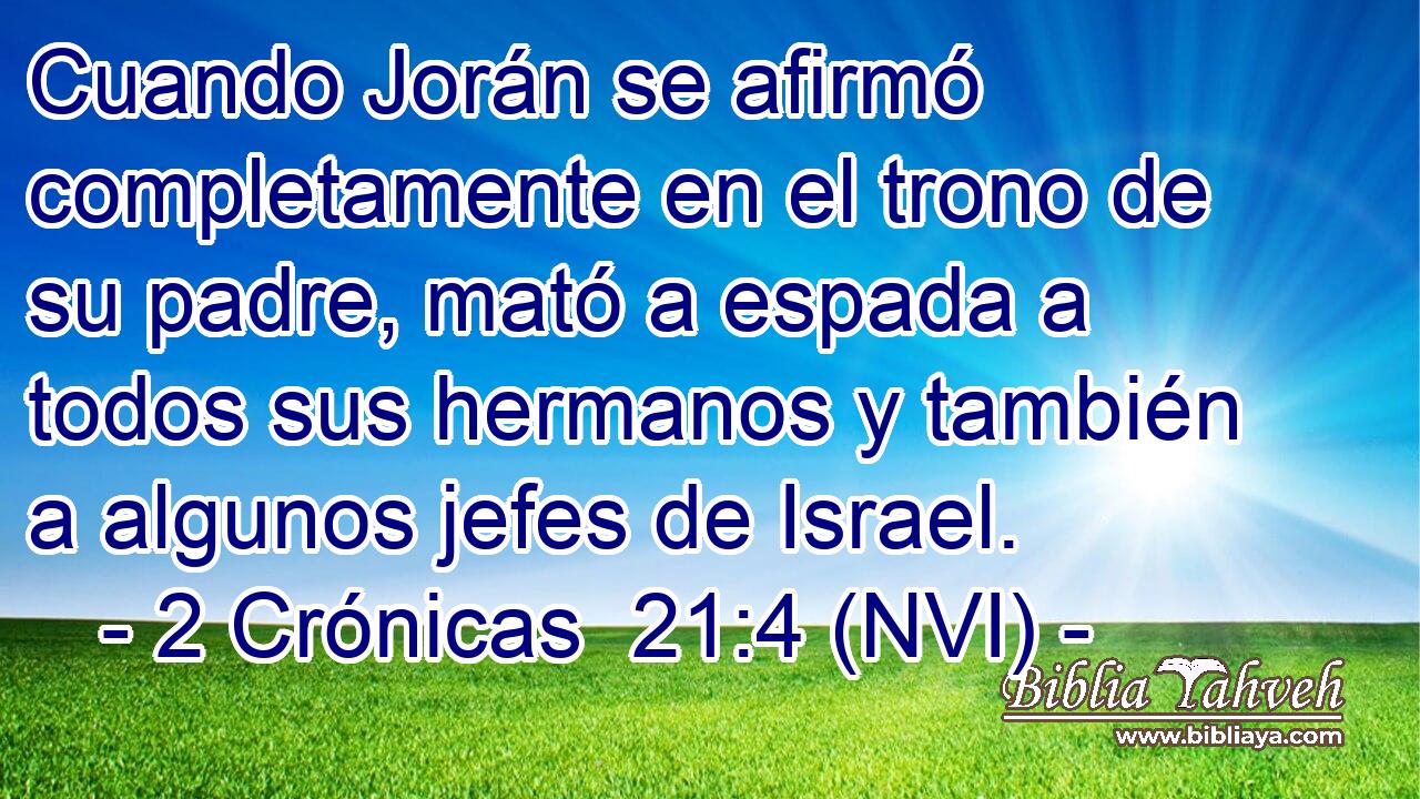  Cuando Jorán se afirmó completamente en el trono de su padre, mató a espada a todos sus hermanos y también a algunos jefes de Israel. 