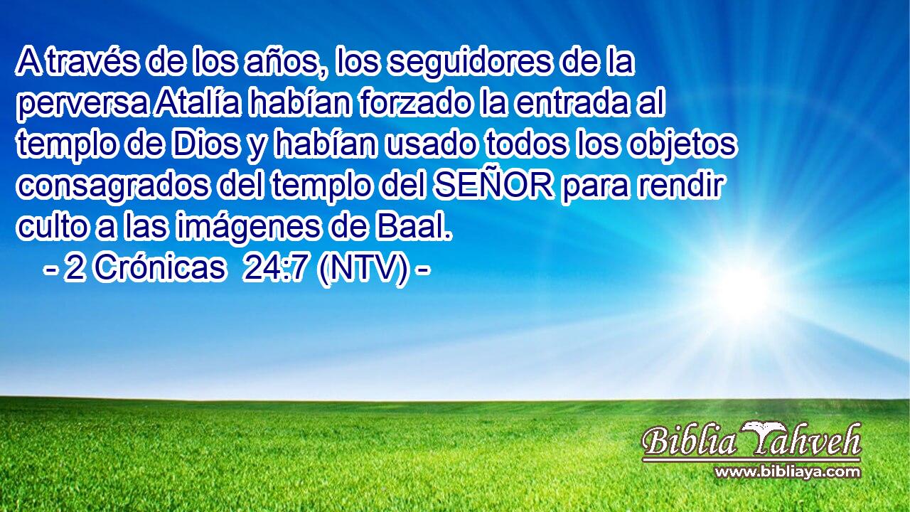 A través de los años, los seguidores de la perversa Atalía habían forzado la entrada al templo de Dios y habían usado todos los objetos consagrados del templo del SEÑOR para rendir culto a las imágenes de Baal.