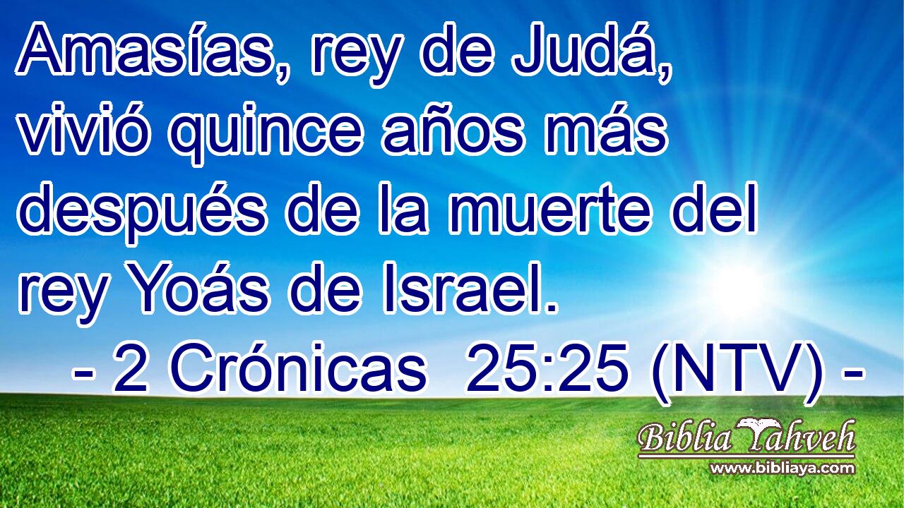 Amasías, rey de Judá, vivió quince años más después de la muerte del rey Yoás de Israel.
