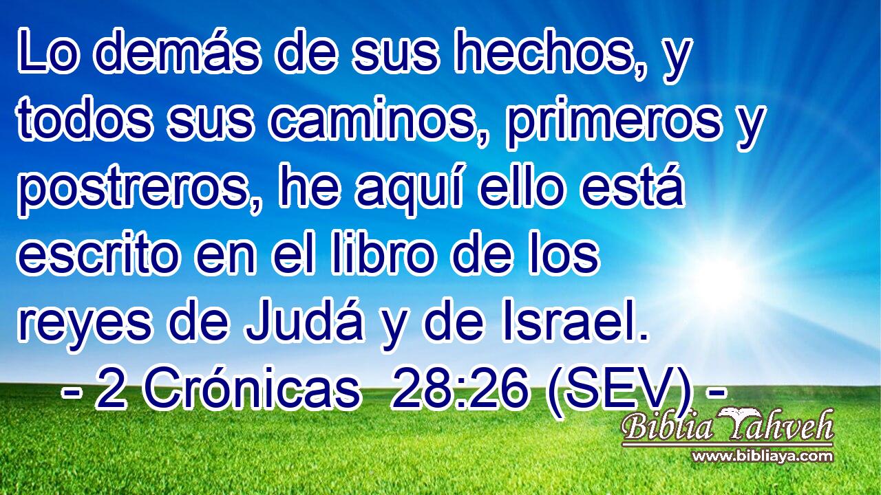 Lo demás de sus hechos, y todos sus caminos, primeros y postreros, he aquí ello está escrito en el libro de los reyes de Judá y de Israel.