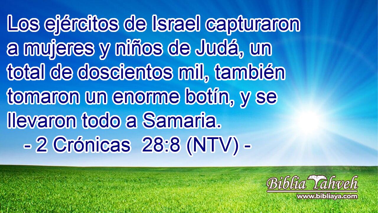 Los ejércitos de Israel capturaron a mujeres y niños de Judá, un total de doscientos mil, también tomaron un enorme botín, y se llevaron todo a Samaria.