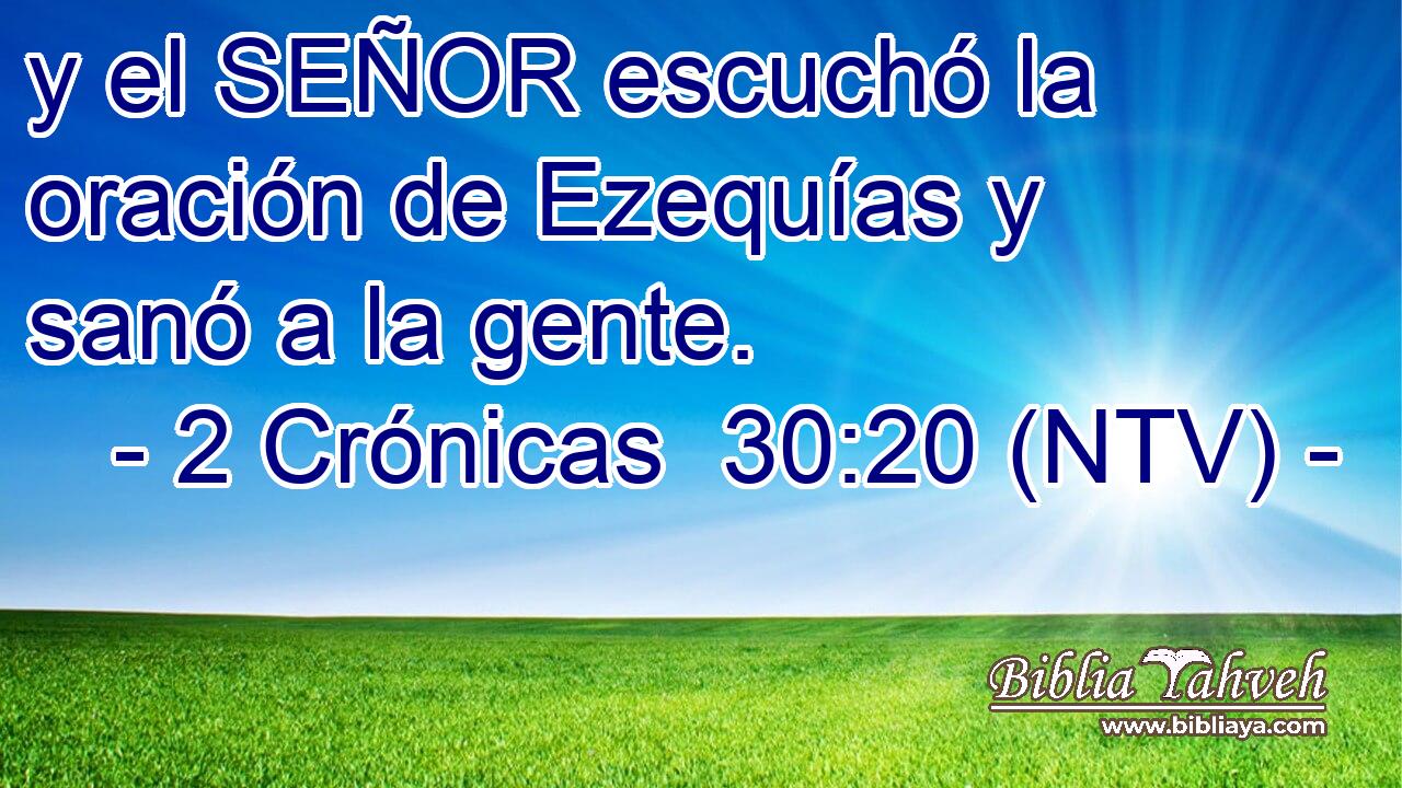 y el SEÑOR escuchó la oración de Ezequías y sanó a la gente.