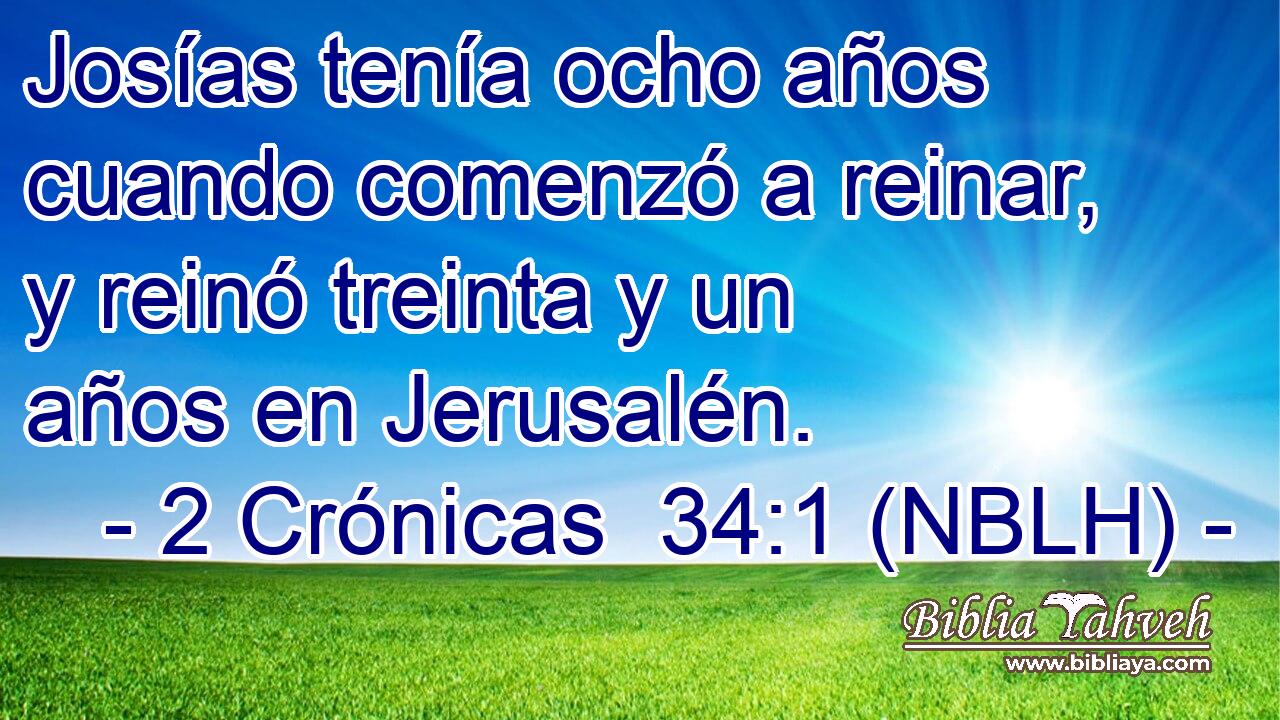  Josías tenía ocho años cuando comenzó a reinar, y reinó treinta y un años en Jerusalén. 