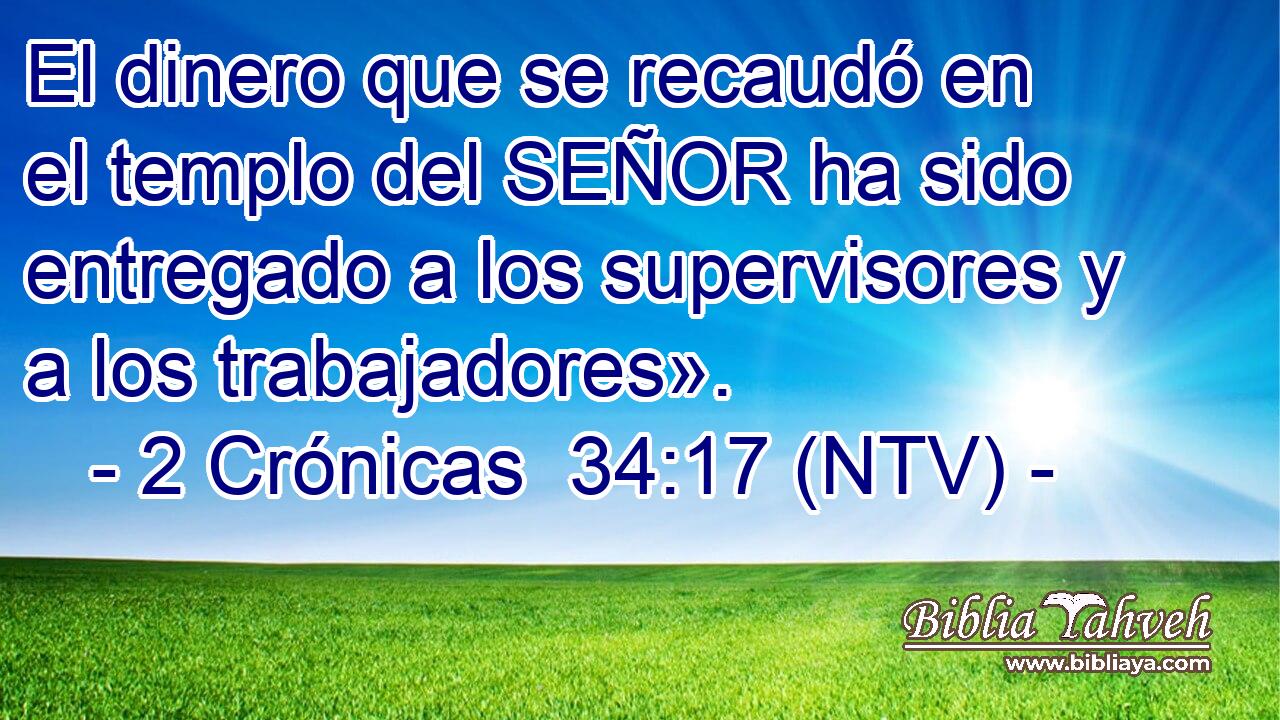 El dinero que se recaudó en el templo del SEÑOR ha sido entregado a los supervisores y a los trabajadores».