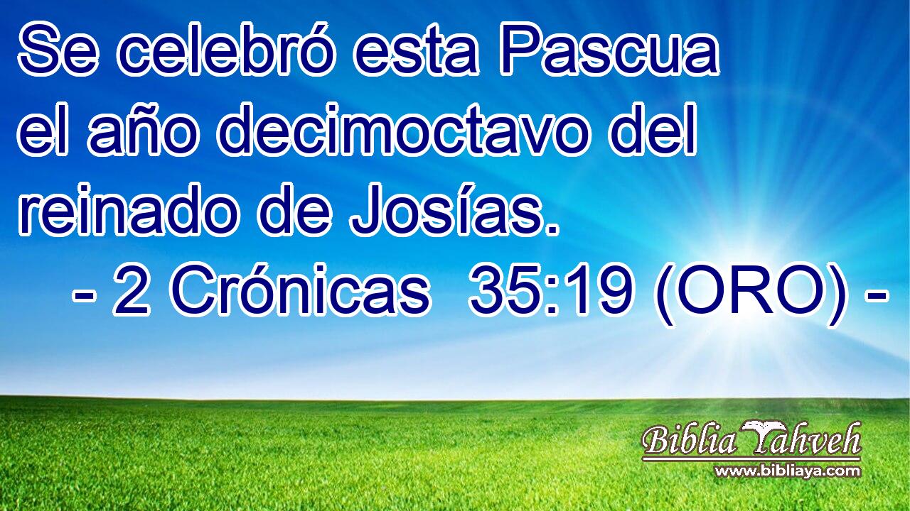  Se celebró esta Pascua el año decimoctavo del reinado de Josías. 