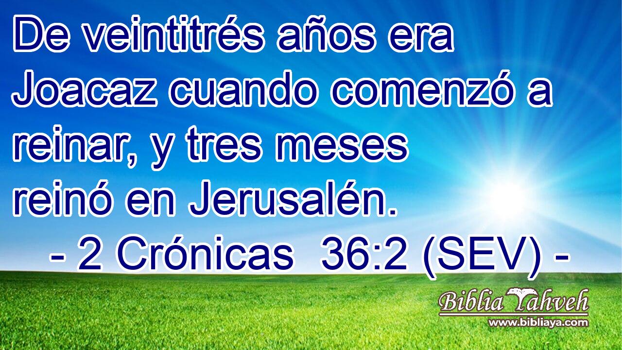 De veintitrés años era Joacaz cuando comenzó a reinar, y tres meses reinó en Jerusalén.