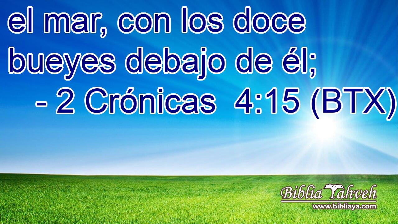 el mar, con los doce bueyes debajo de él;
