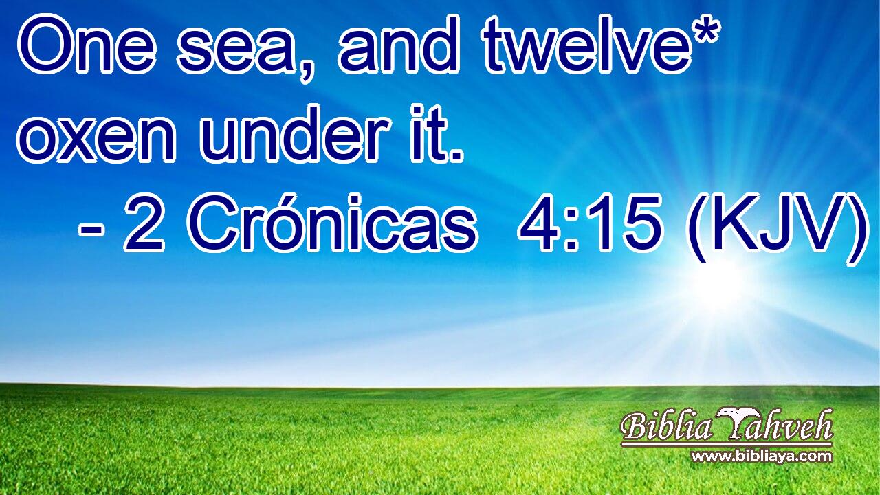 One sea, and twelve* oxen under it.