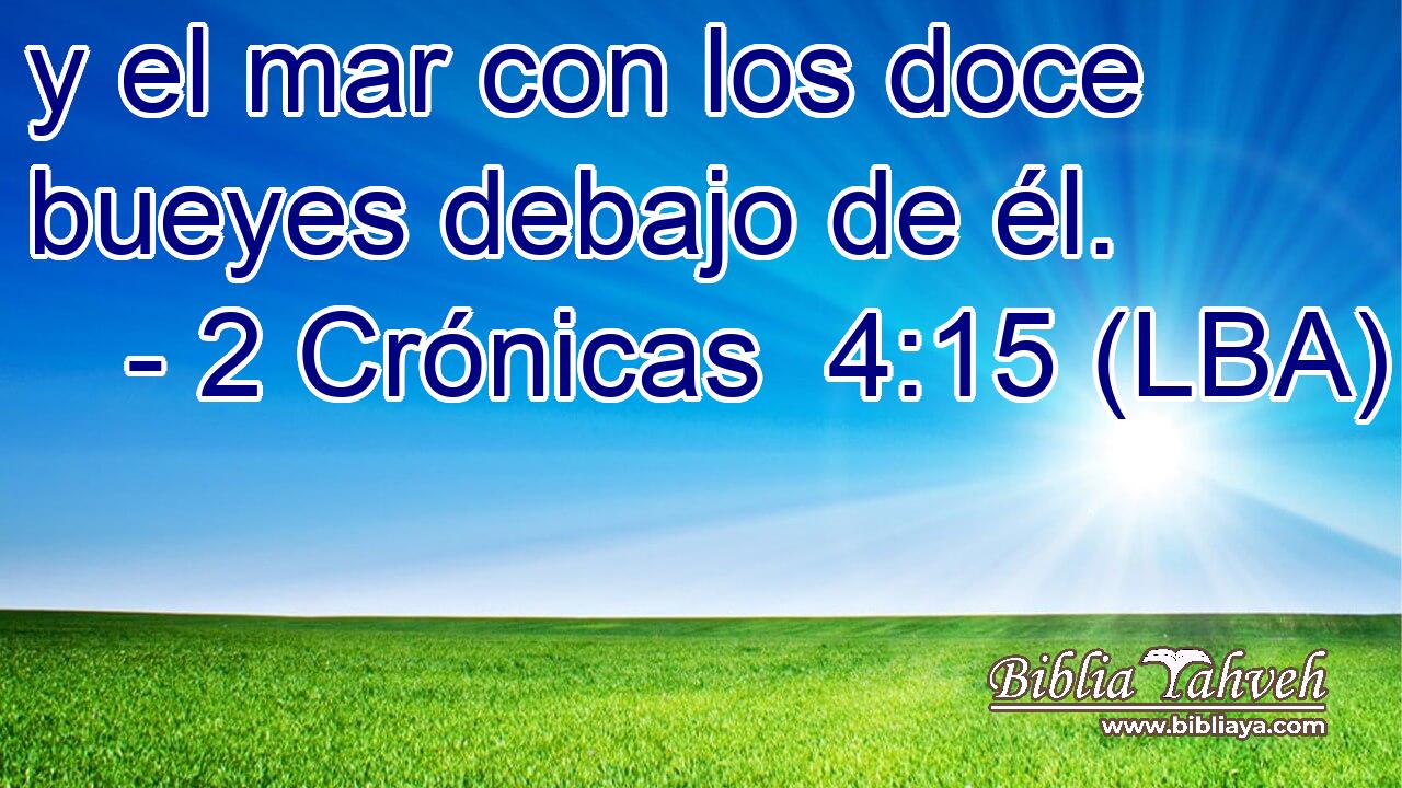 y el mar con los doce bueyes debajo de él.