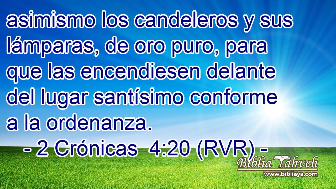 asimismo los candeleros y sus lámparas, de oro puro, para que las encendiesen delante del lugar santísimo conforme a la ordenanza.