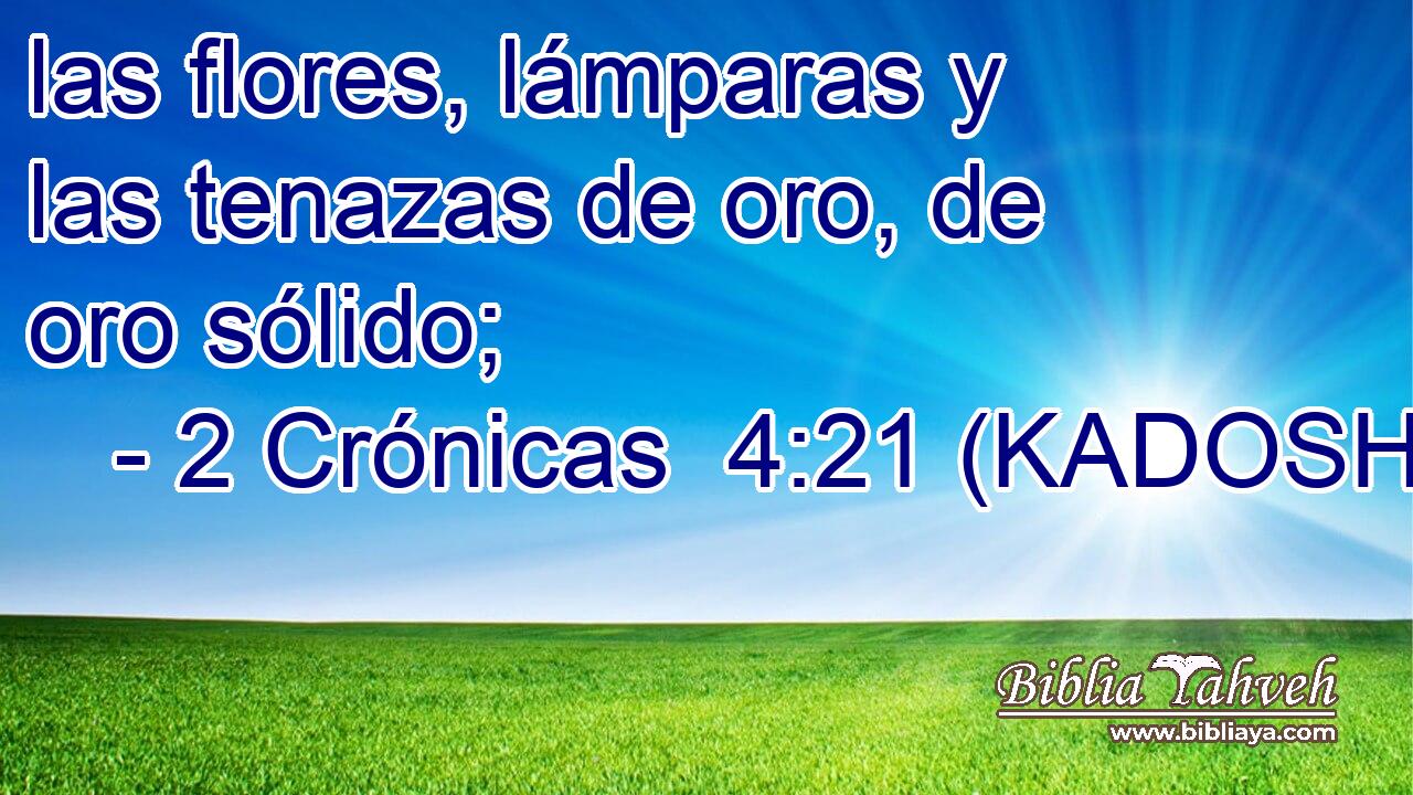  las flores, lámparas y las tenazas de oro, de oro sólido; 