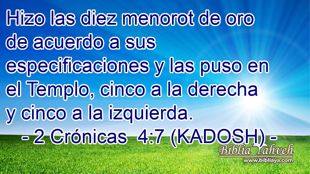  Hizo las diez menorot de oro de acuerdo a sus especificaciones y las puso en el Templo, cinco a la derecha y cinco a la izquierda. 