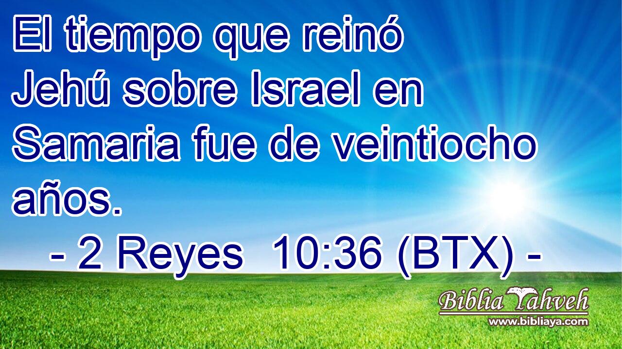 El tiempo que reinó Jehú sobre Israel en Samaria fue de veintiocho años.