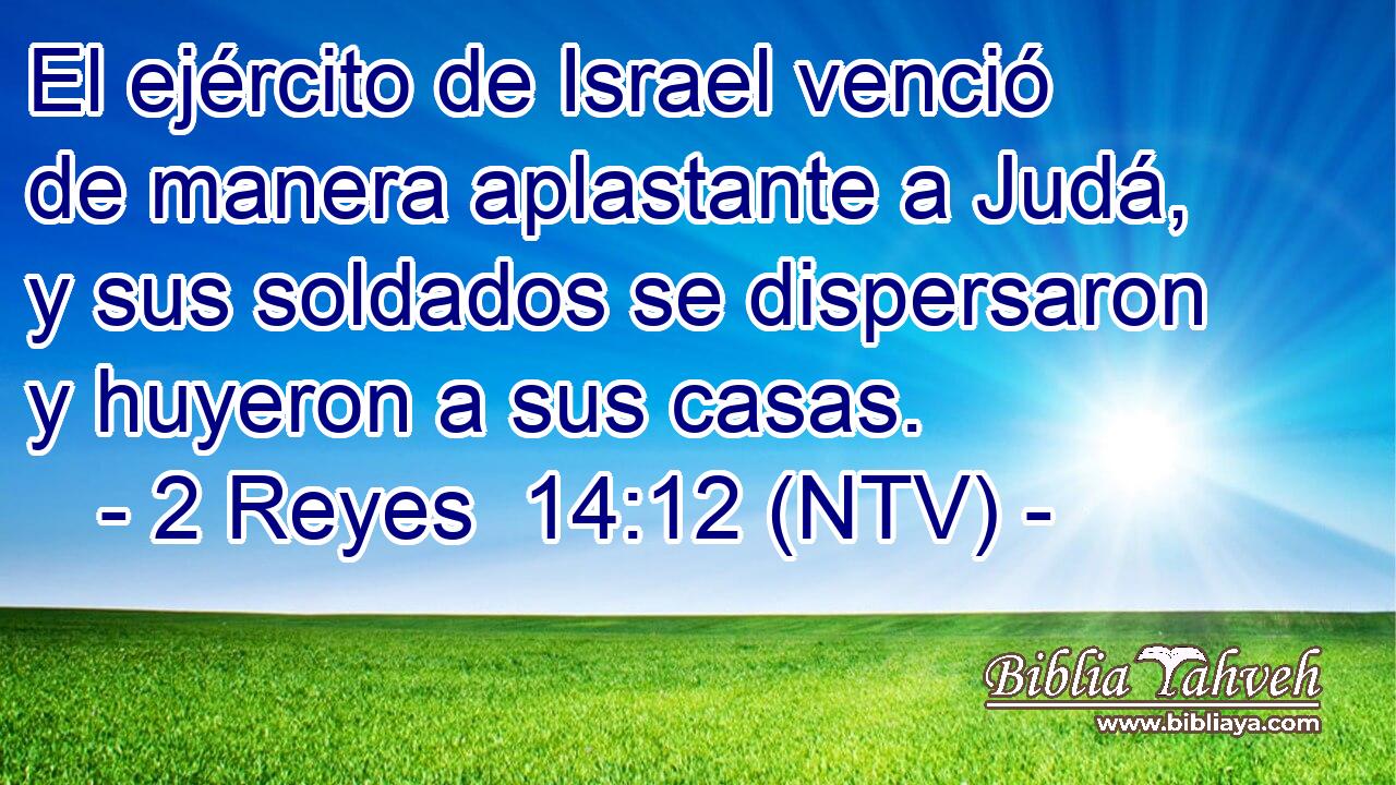 El ejército de Israel venció de manera aplastante a Judá, y sus soldados se dispersaron y huyeron a sus casas.