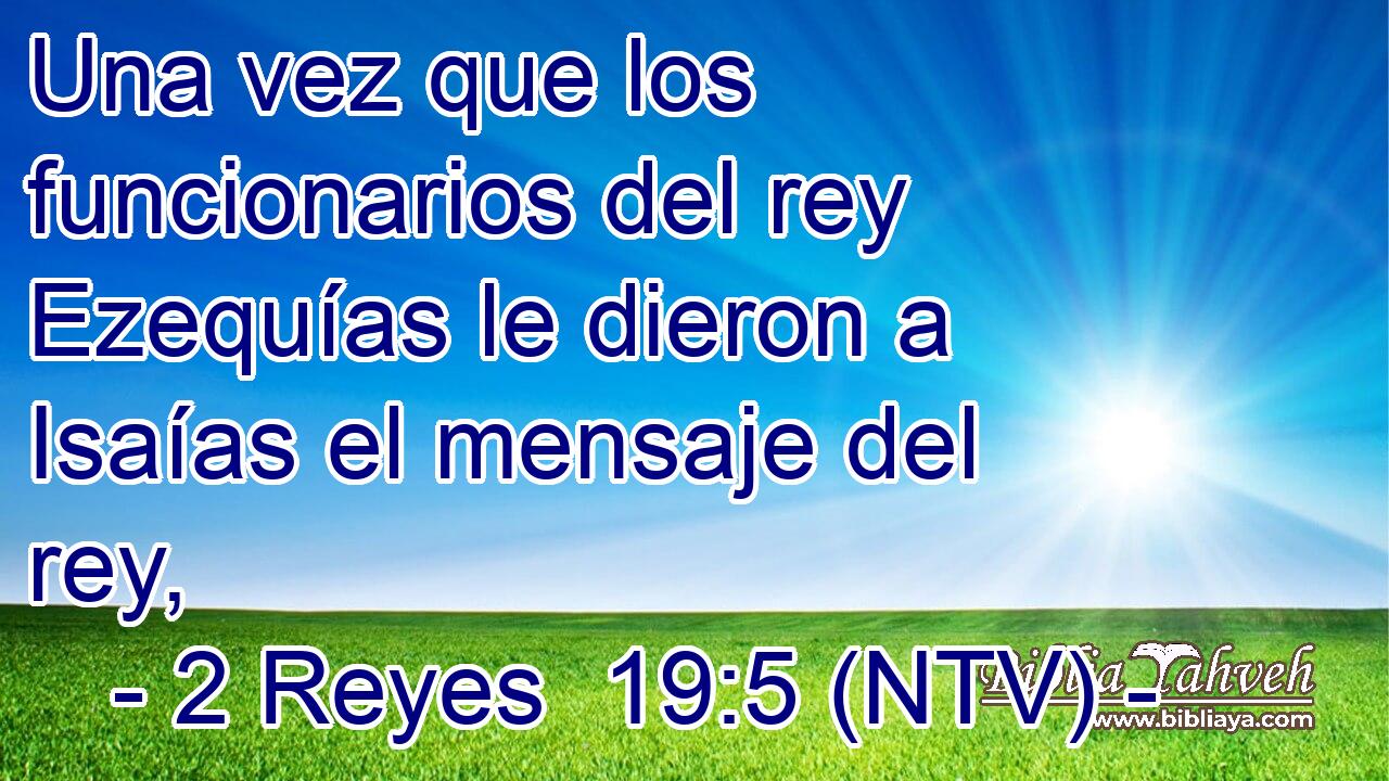 Una vez que los funcionarios del rey Ezequías le dieron a Isaías el mensaje del rey,