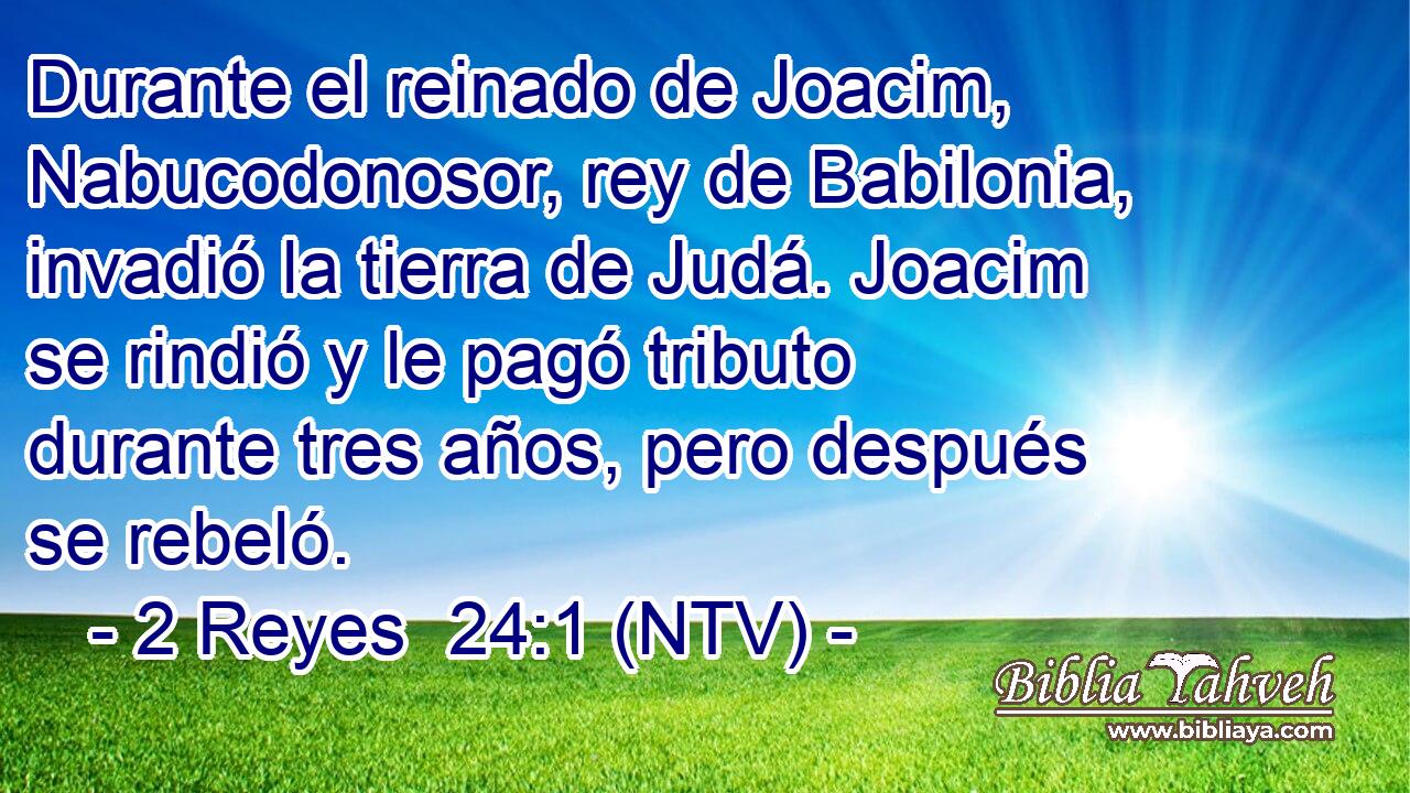 Durante el reinado de Joacim, Nabucodonosor, rey de Babilonia, invadió la tierra de Judá. Joacim se rindió y le pagó tributo durante tres años, pero después se rebeló.