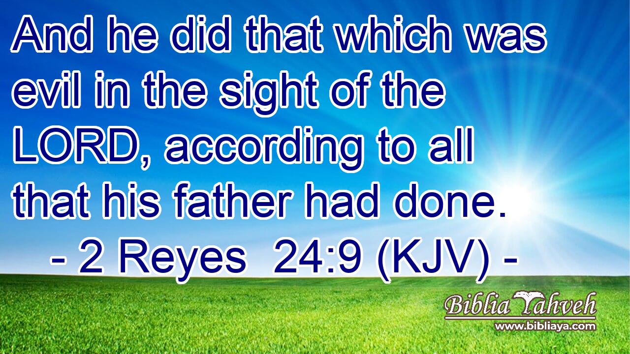 And he did that which was evil in the sight of the LORD, according to all that his father had done.