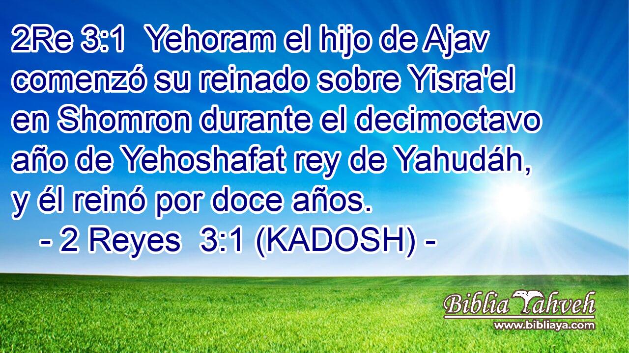  Yehoram el hijo de Ajav comenzó su reinado sobre Yisra'el en Shomron durante el decimoctavo año de Yehoshafat rey de Yahudáh, y él reinó por doce años. 