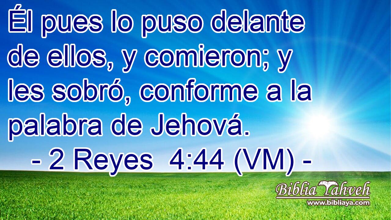 Él pues lo puso delante de ellos, y comieron; y les sobró, conforme a la palabra de Jehová. 